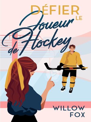 cover image of Défier le Joueur de Hockey